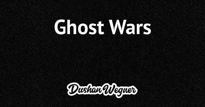 Ghost Wars