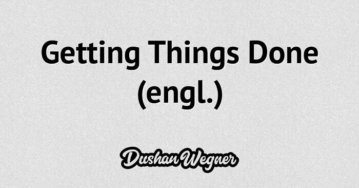 Getting Things Done (engl.)
