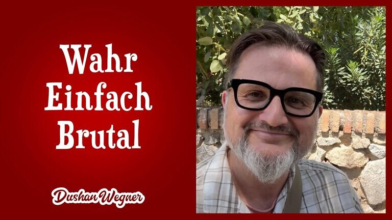 Wahr Einfach Brutal